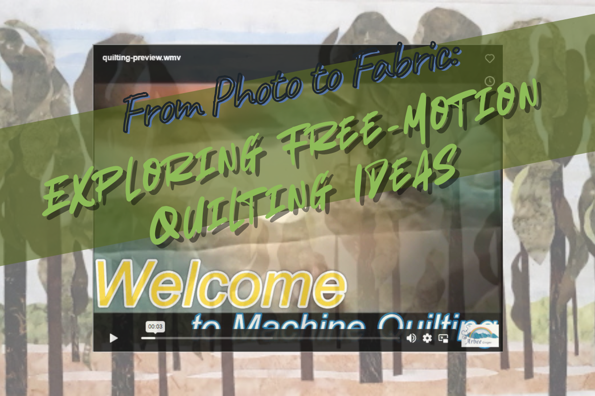 A promotional graphic with large overlaid text reading 'From Photo to Fabric: Exploring Free-Motion Quilting Ideas Welcome' over a blurred background of quilting figures and a video player interface.