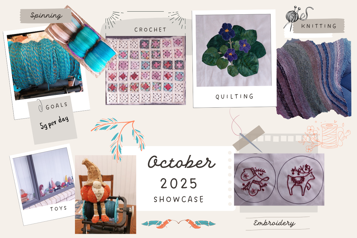 October Showcase or embroidery, toys, knitting, quilting, crochet and spinning