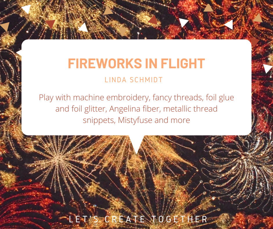 Fireworks in Flight - machine embroidery, fancy threads, foil glue and glitter