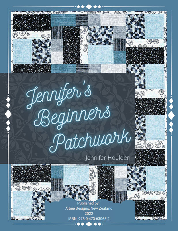 Get started with patchwork - learn rotary cutting, accurate seams, correct pressing and more