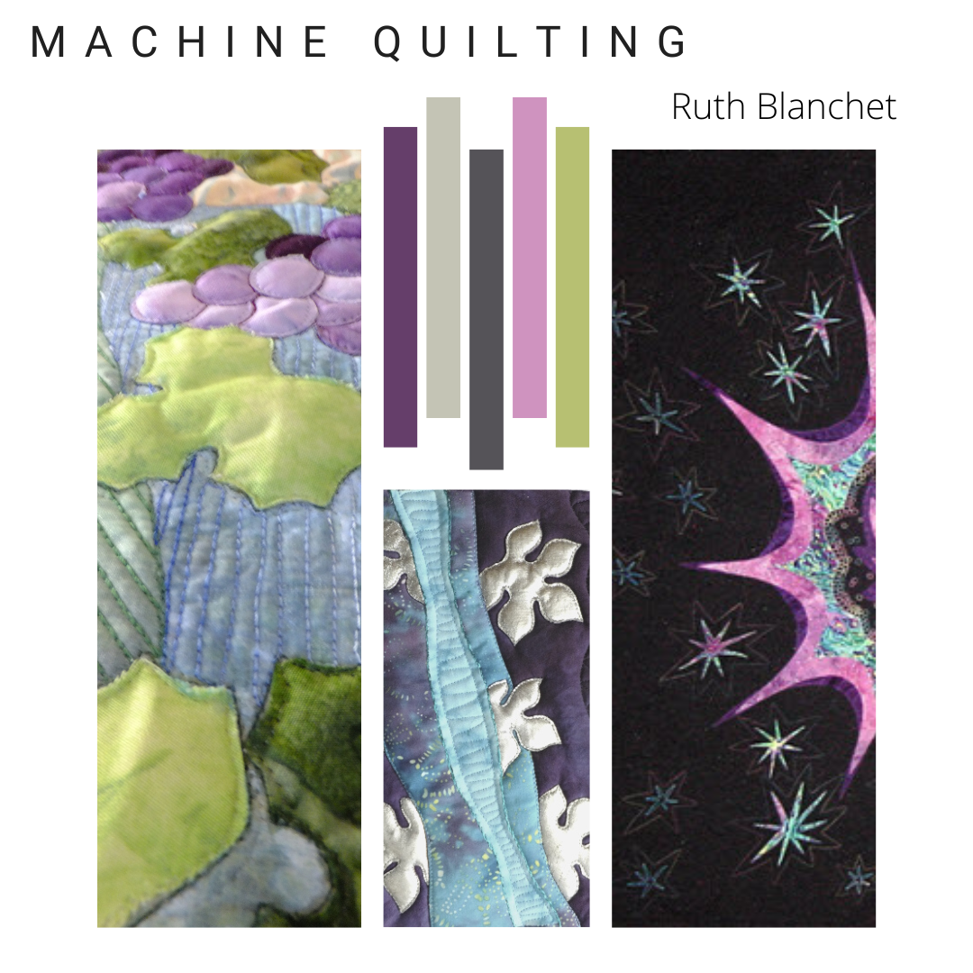 Machine Quilting workshop by Ruth Blanchet